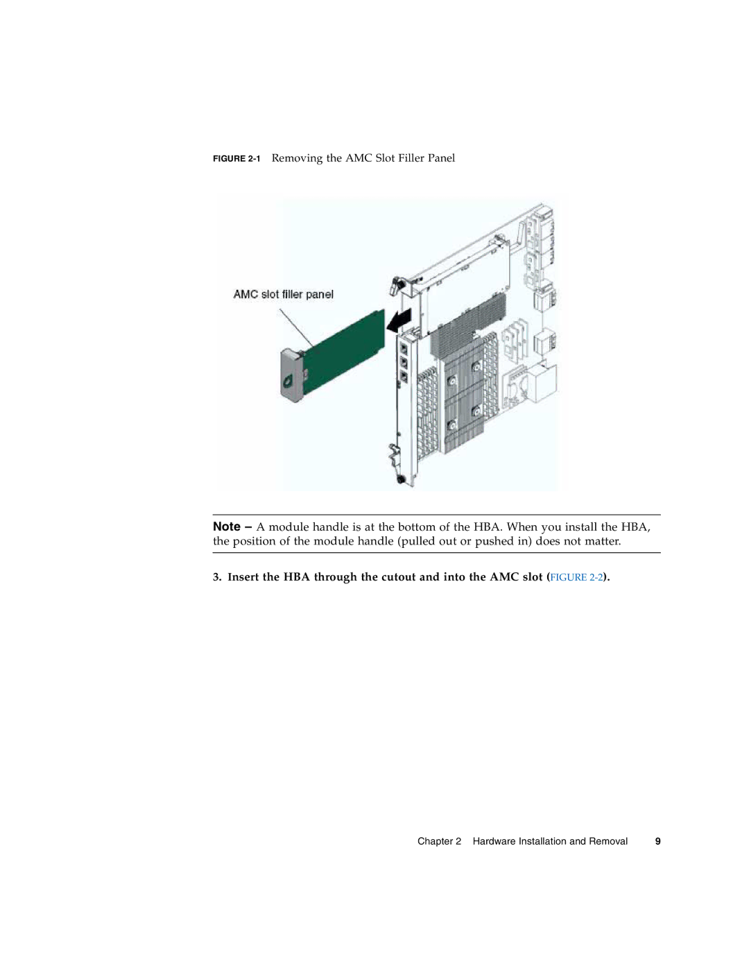 Oracle Audio Technologies SG-XPCIE2FC-ATCA-Z manual 1Removing the AMC Slot Filler Panel 