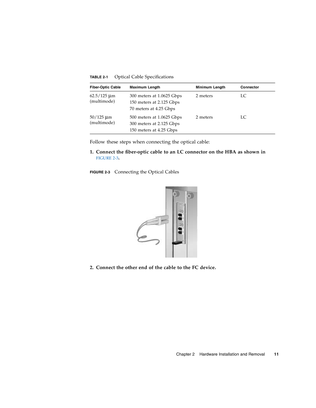 Oracle Audio Technologies SG-XPCIE2FC-ATCA-Z manual Connect the other end of the cable to the FC device 