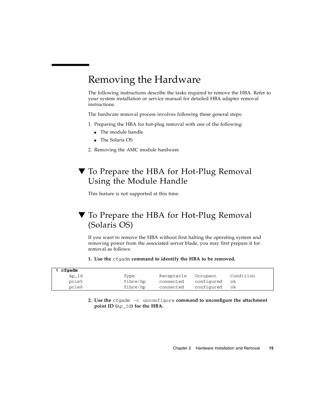 Oracle Audio Technologies SG-XPCIE2FC-ATCA-Z Removing the Hardware, To Prepare the HBA for Hot-Plug Removal Solaris OS 