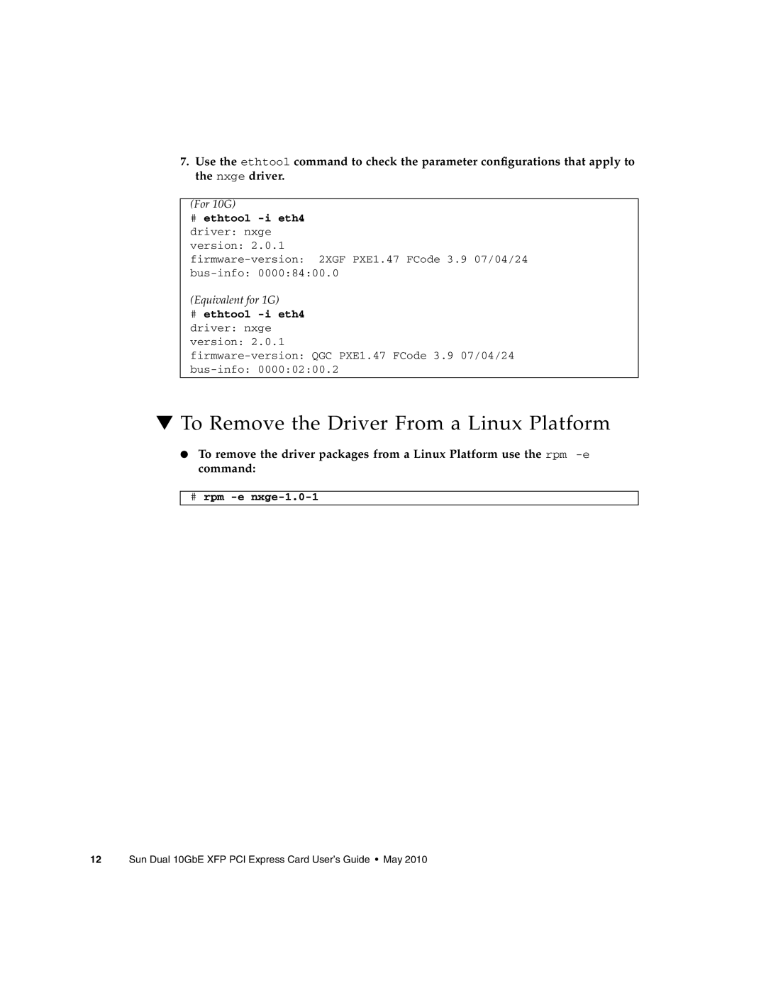 Oracle Audio Technologies SunDual 10GbE XFP manual To Remove the Driver From a Linux Platform, # rpm -e nxge-1.0-1 