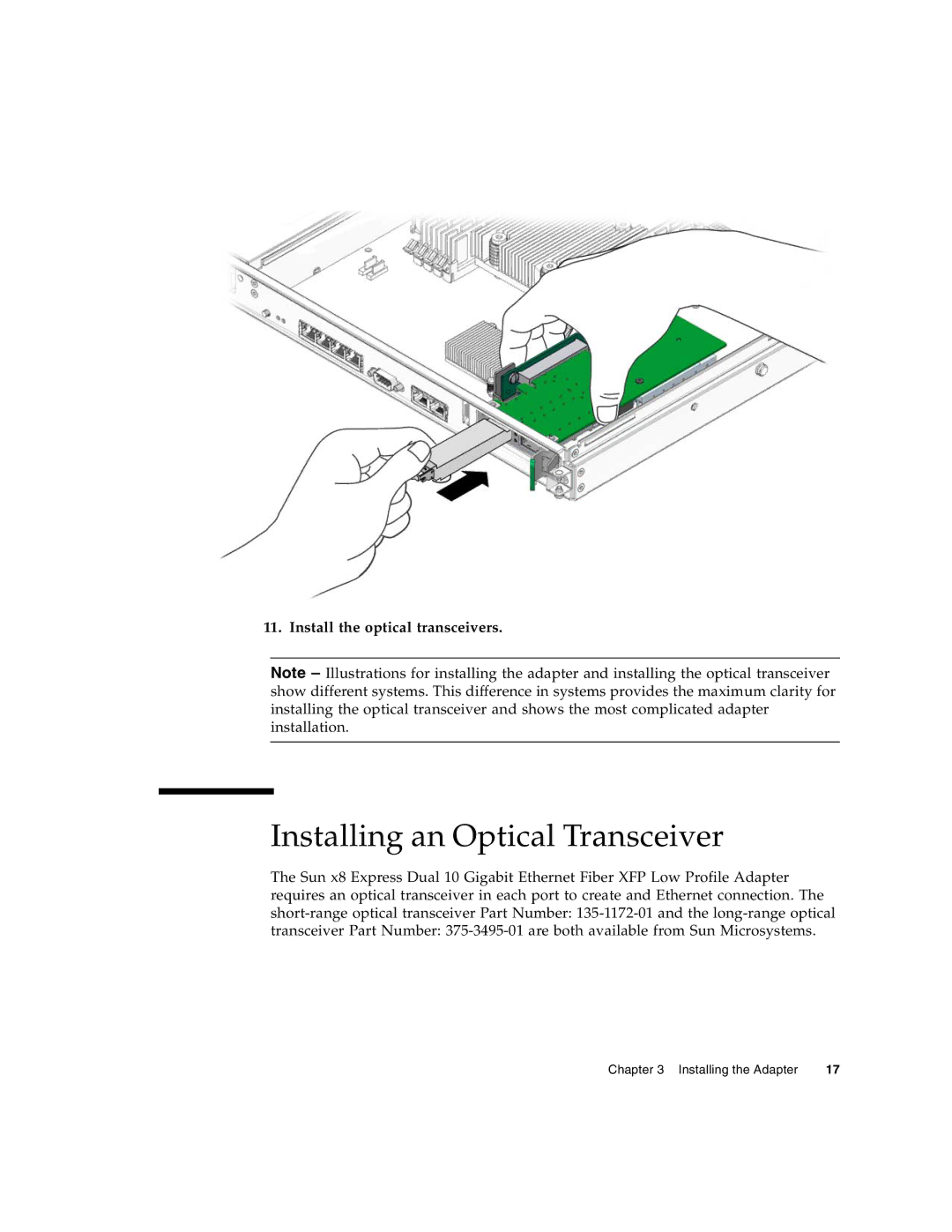 Oracle Audio Technologies SunDual 10GbE XFP manual Installing an Optical Transceiver, Install the optical transceivers 