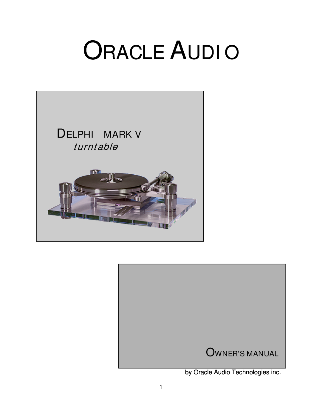 Oracle Audio Technologies V owner manual Delphi Mark, turntable, by Oracle Audio Technologies inc 