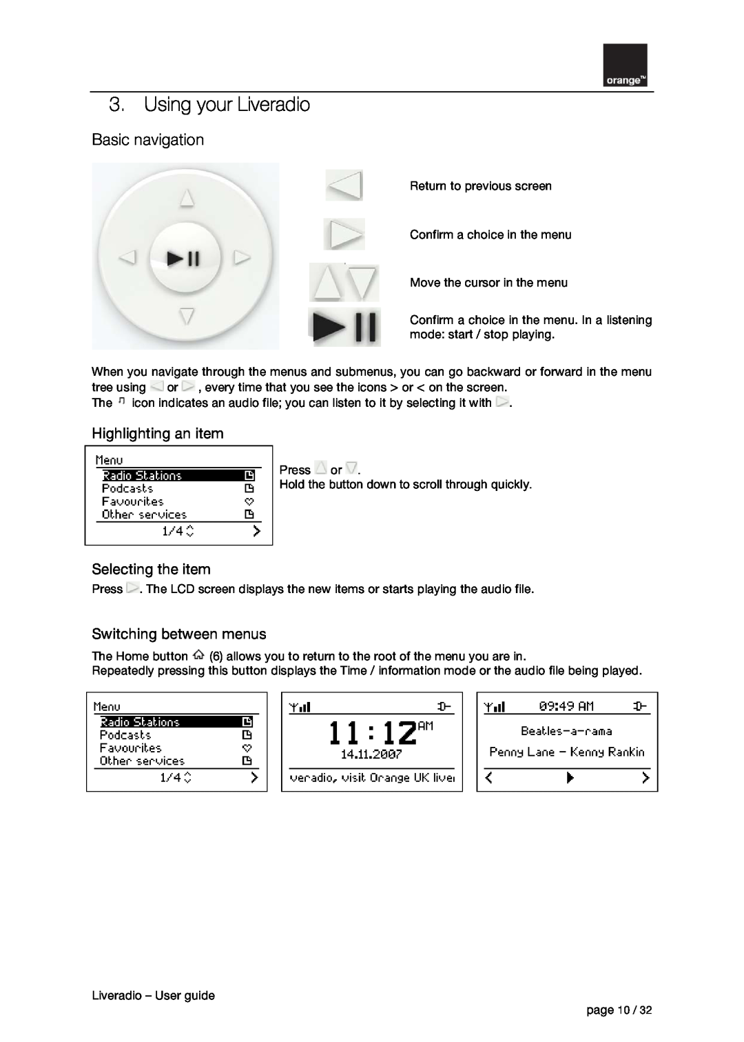 Orange Micro B31100004-B manual Using your Liveradio, Basic navigation, Highlighting an item, Selecting the item 