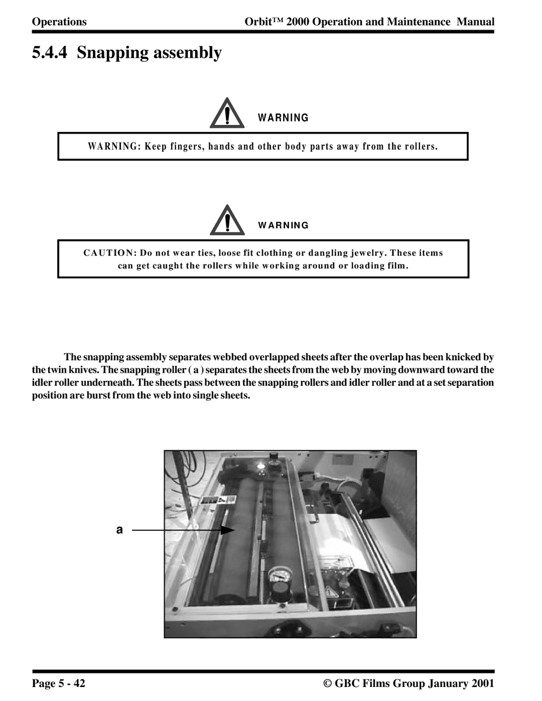 Orbit Manufacturing 2000 manual Snapping assembly 