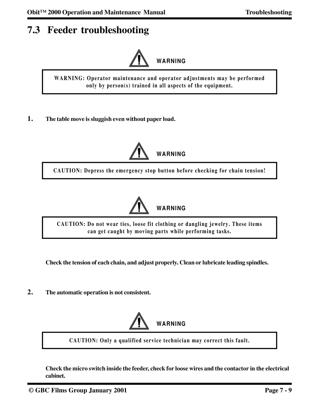 Orbit Manufacturing 2000 manual Feeder troubleshooting 