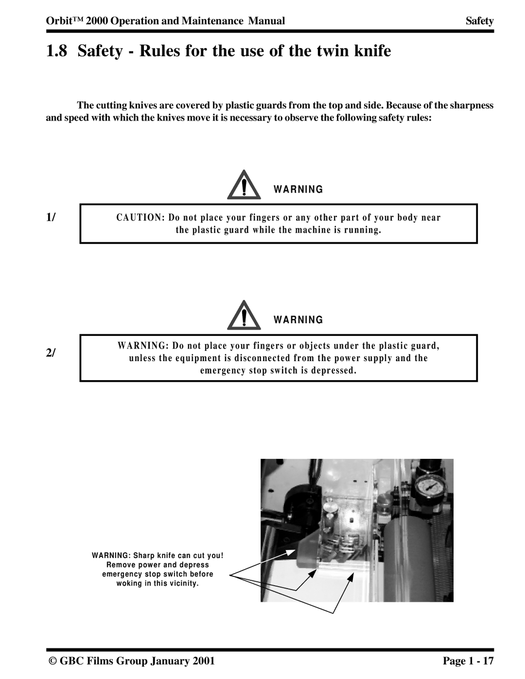 Orbit Manufacturing 2000 manual Safety Rules for the use of the twin knife 