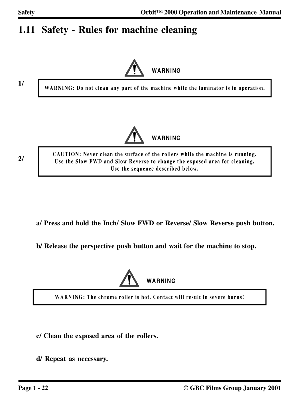 Orbit Manufacturing 2000 Safety Rules for machine cleaning, Clean the exposed area of the rollers Repeat as necessary 