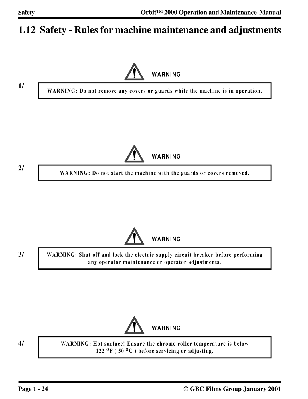 Orbit Manufacturing 2000 manual Safety Rules for machine maintenance and adjustments 