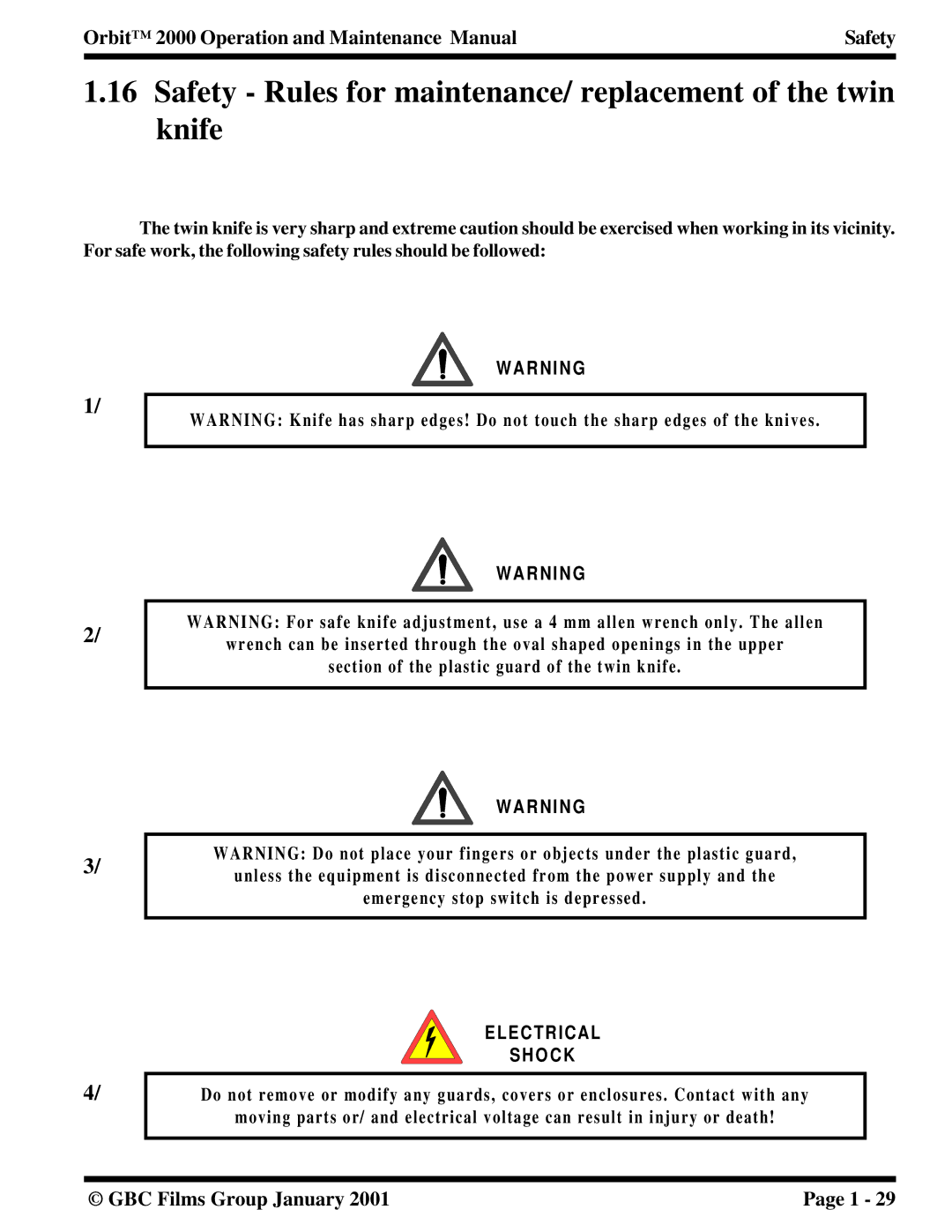 Orbit Manufacturing 2000 manual Safety Rules for maintenance/ replacement of the twin knife 