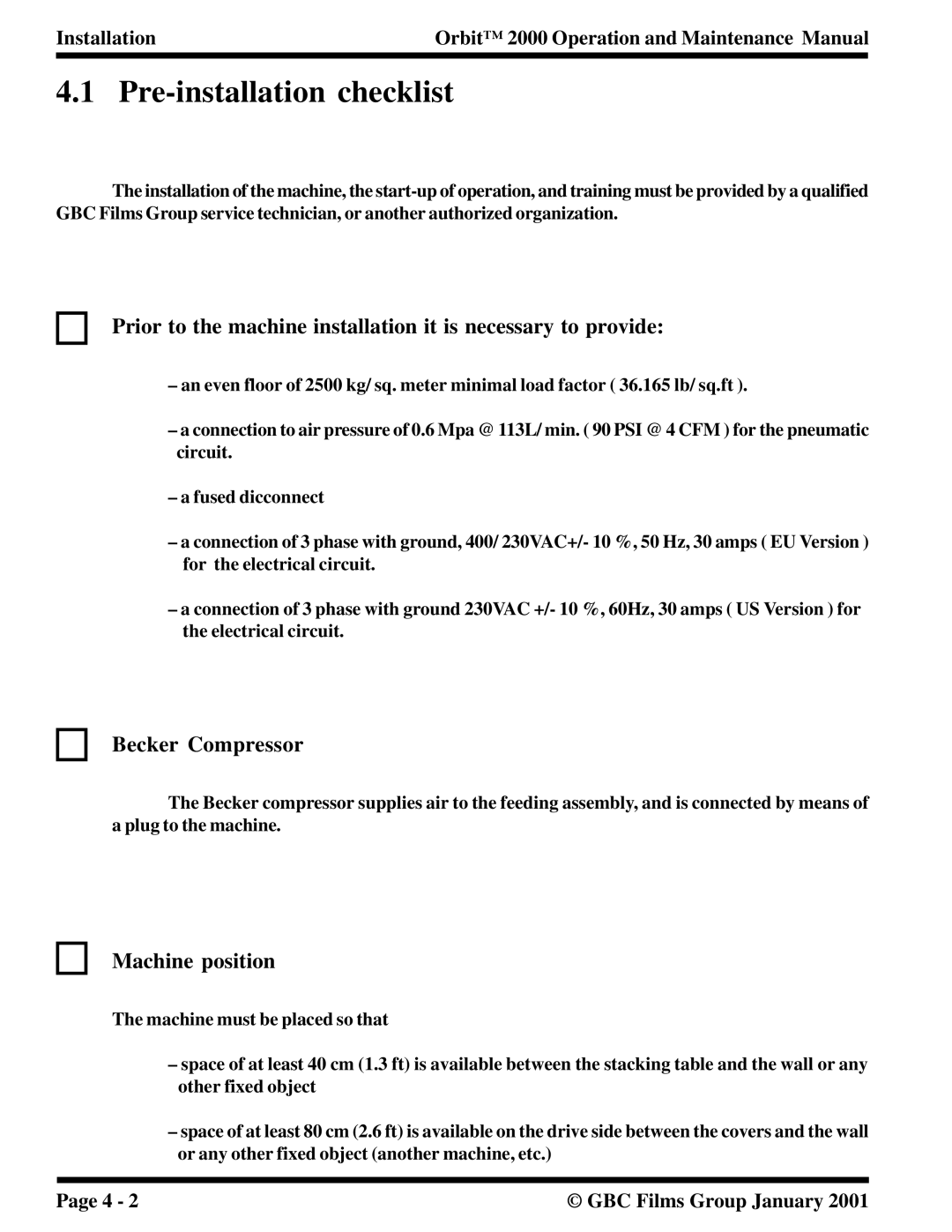 Orbit Manufacturing 2000 manual Pre-installation checklist, Becker Compressor, Machine position 