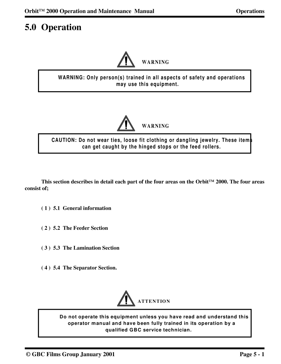 Orbit Manufacturing 2000 manual Operation 