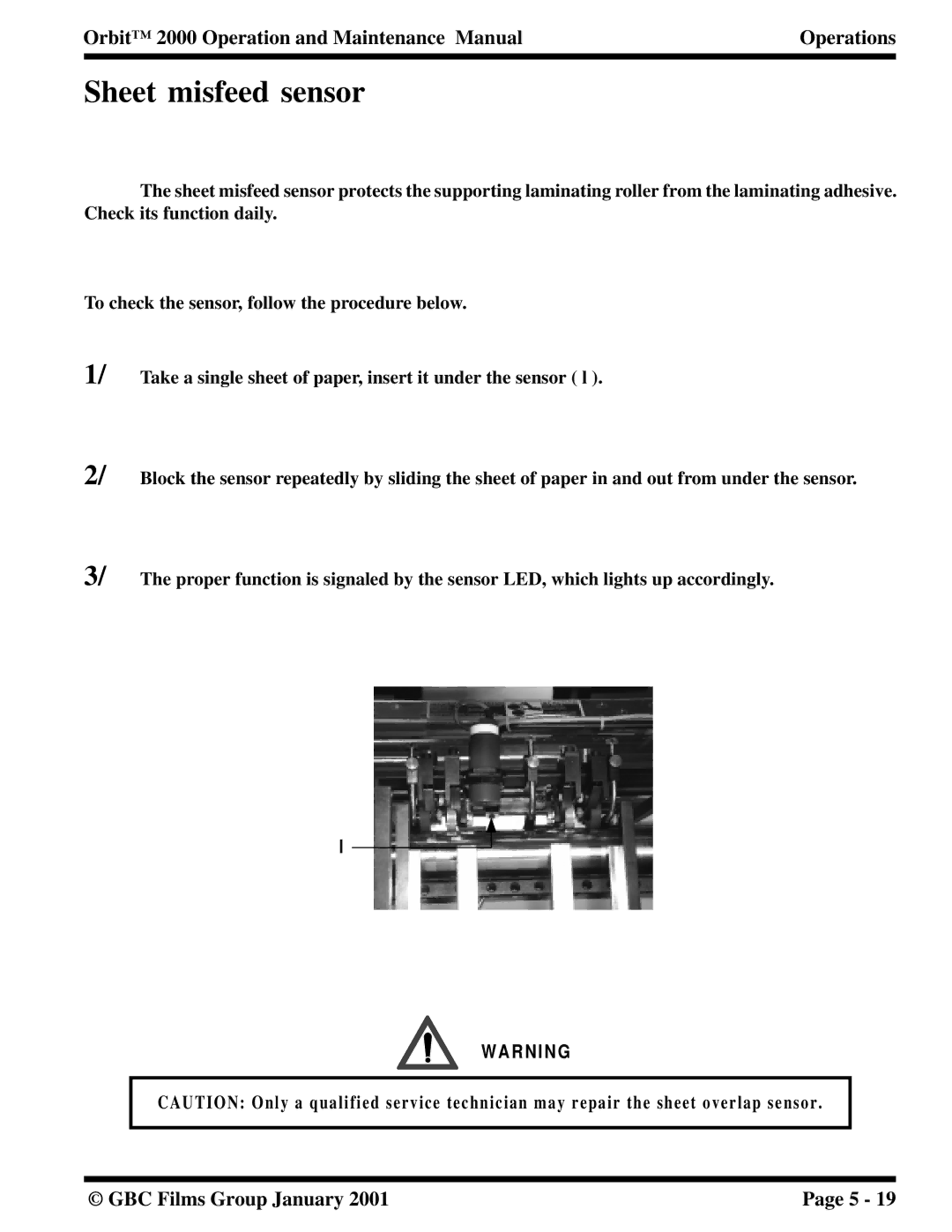 Orbit Manufacturing 2000 manual Sheet misfeed sensor 