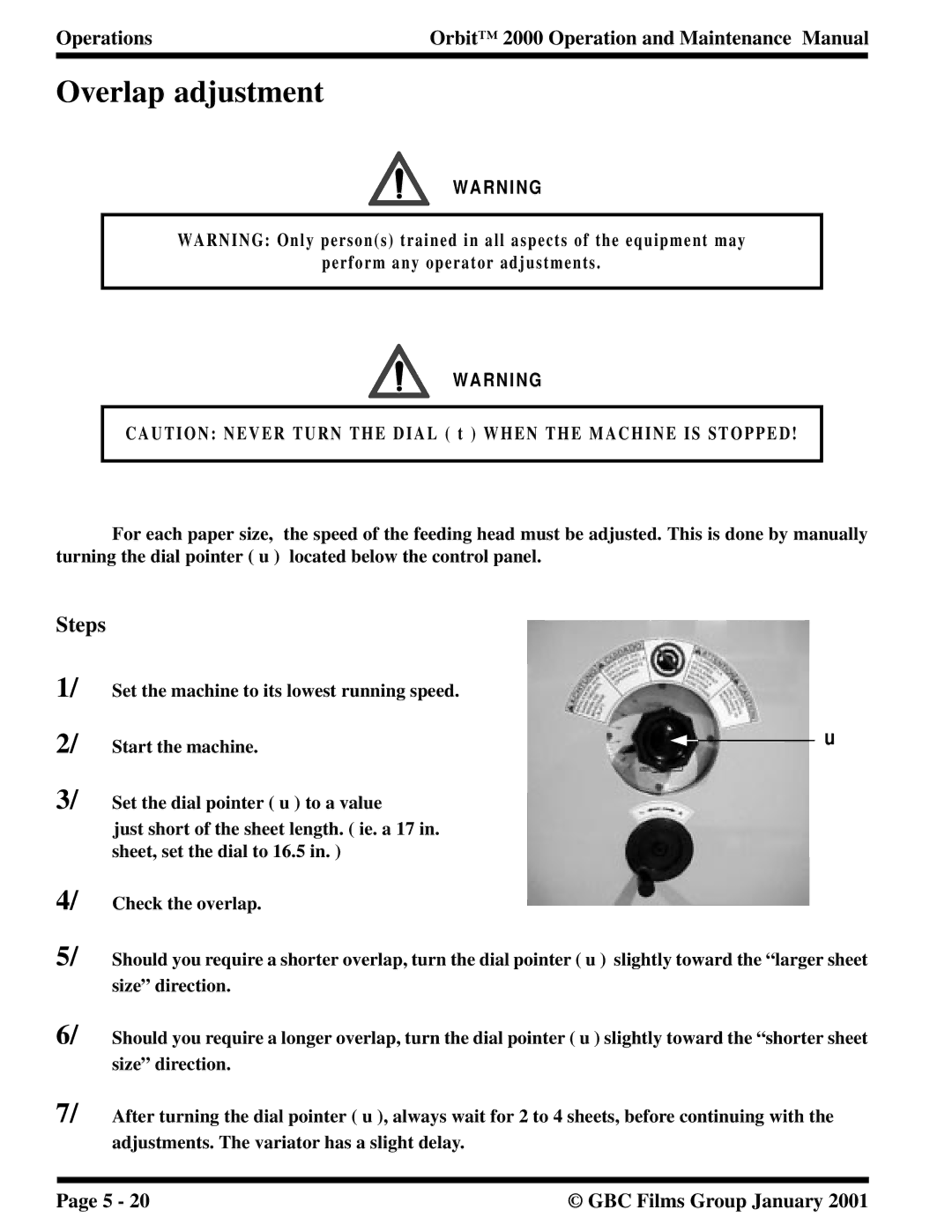 Orbit Manufacturing 2000 manual Overlap adjustment, Steps 