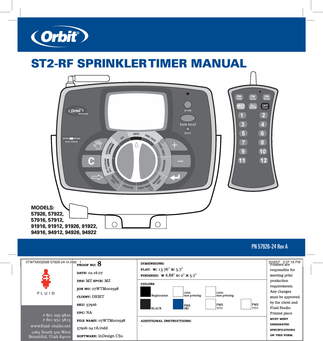 Orbit Manufacturing p 801 295 9820 ST2-RFSPRINKLERTIMER MANUAL, PN 57926-24Rev A, Models, 91916, 91912, Date, Proof No 