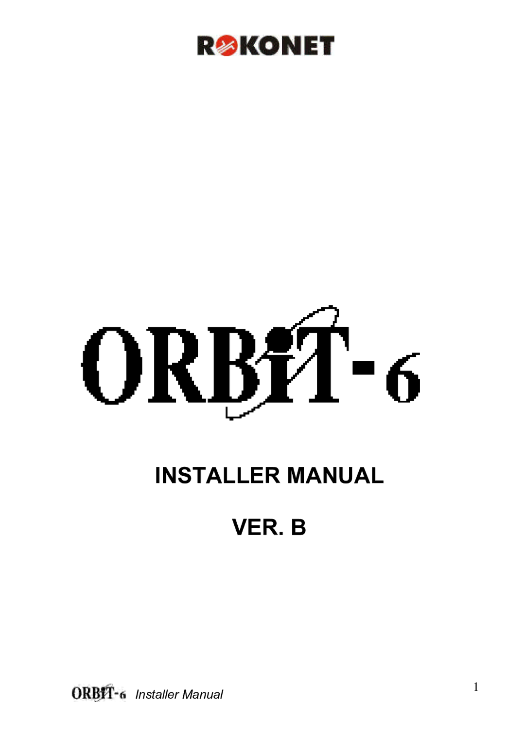 Orbit Manufacturing ORBIT-6 RP-206 manual Installer Manual VER. B 