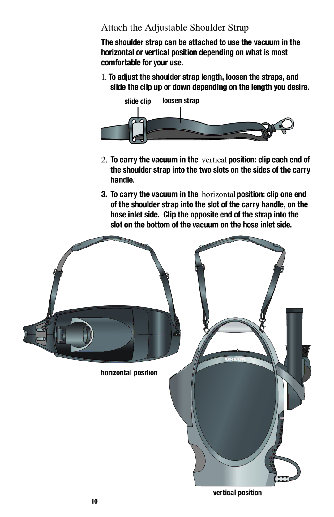 Oreck 1600 manual Attach the Adjustable Shoulder Strap 