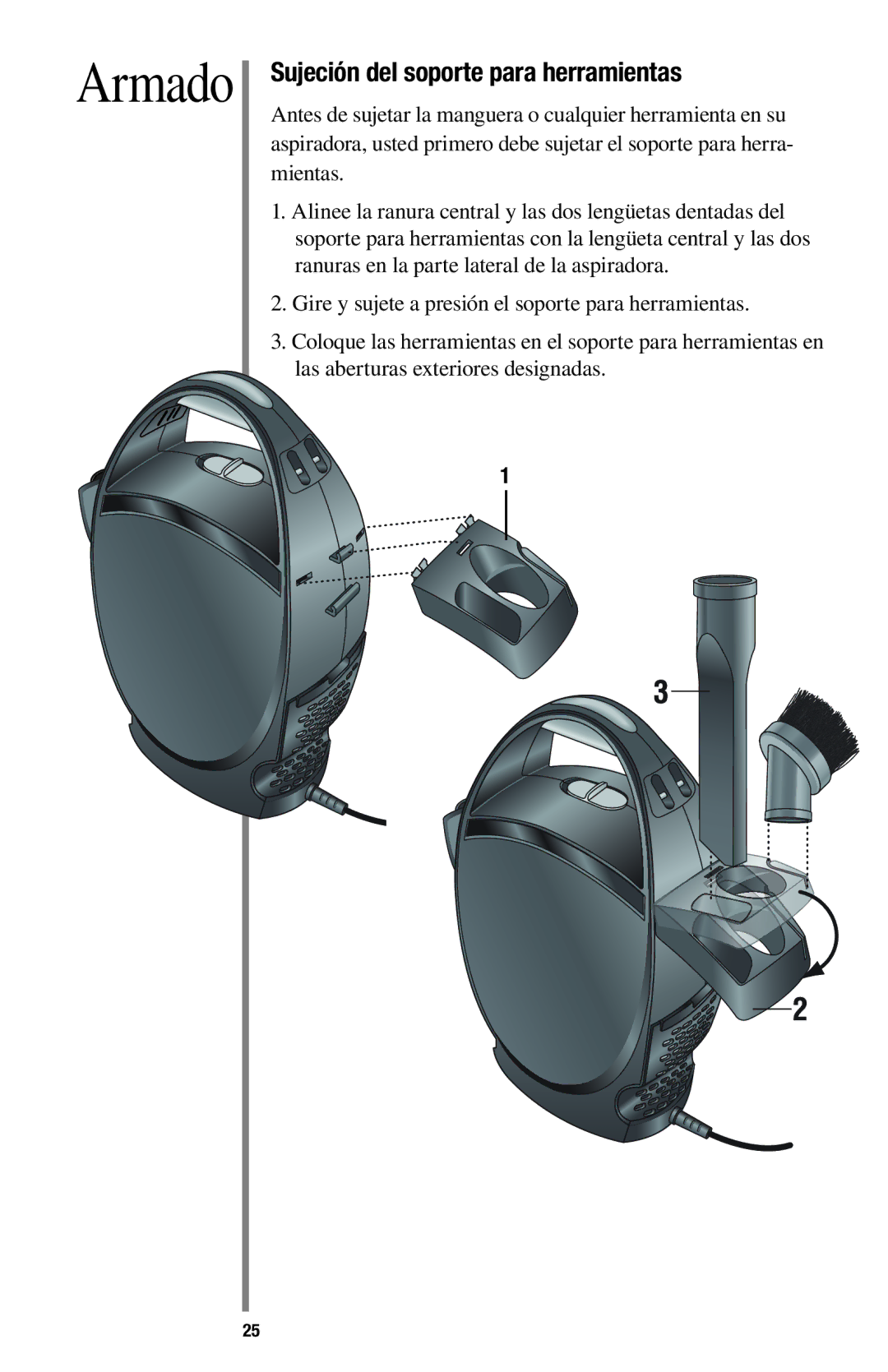 Oreck 1600 manual Armado, Sujeción del soporte para herramientas 