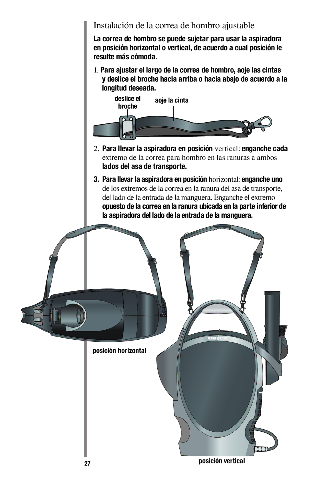 Oreck 1600 manual Instalación de la correa de hombro ajustable 