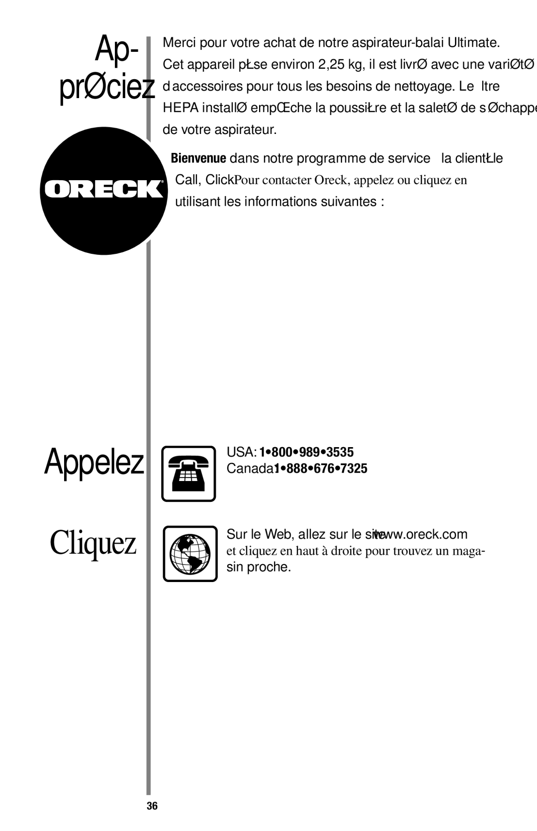 Oreck 1600 manual Cliquez, Appelez 