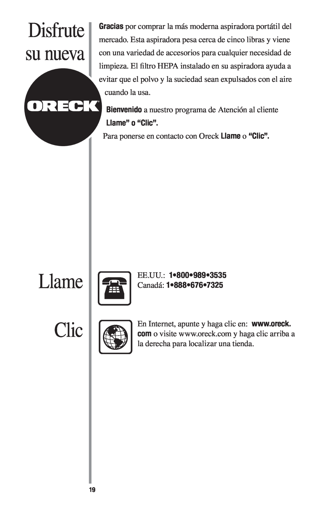 Oreck 1600 manual Llame Clic, Disfrute su nueva, Llame” o “Clic”, EE.UU Canadá 