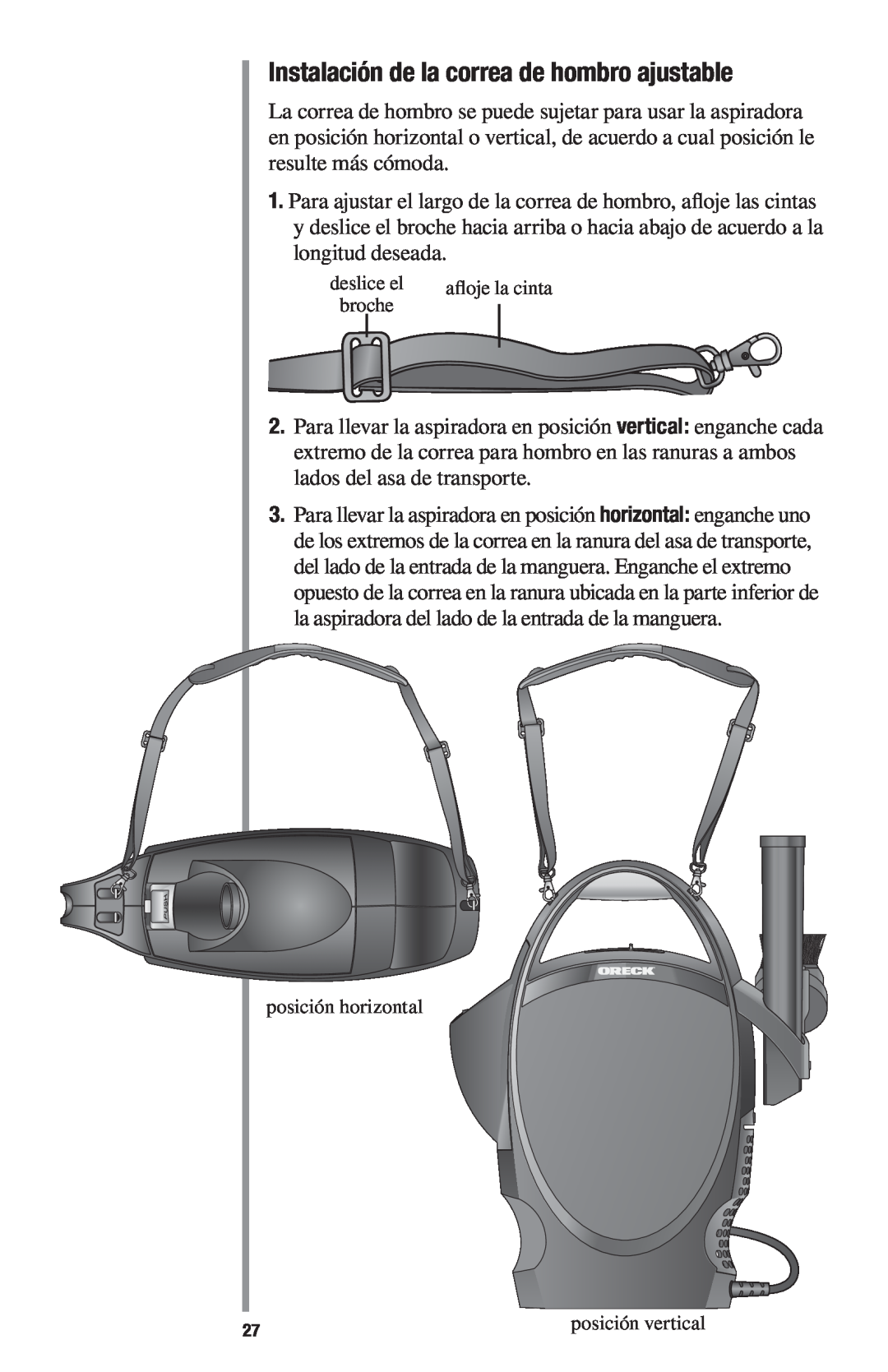 Oreck 1600 manual Instalación de la correa de hombro ajustable, posición vertical 