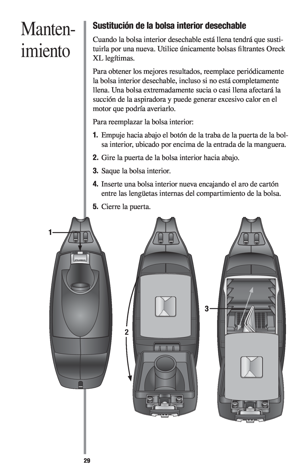 Oreck 1600 manual Manten- imiento, Sustitución de la bolsa interior desechable 