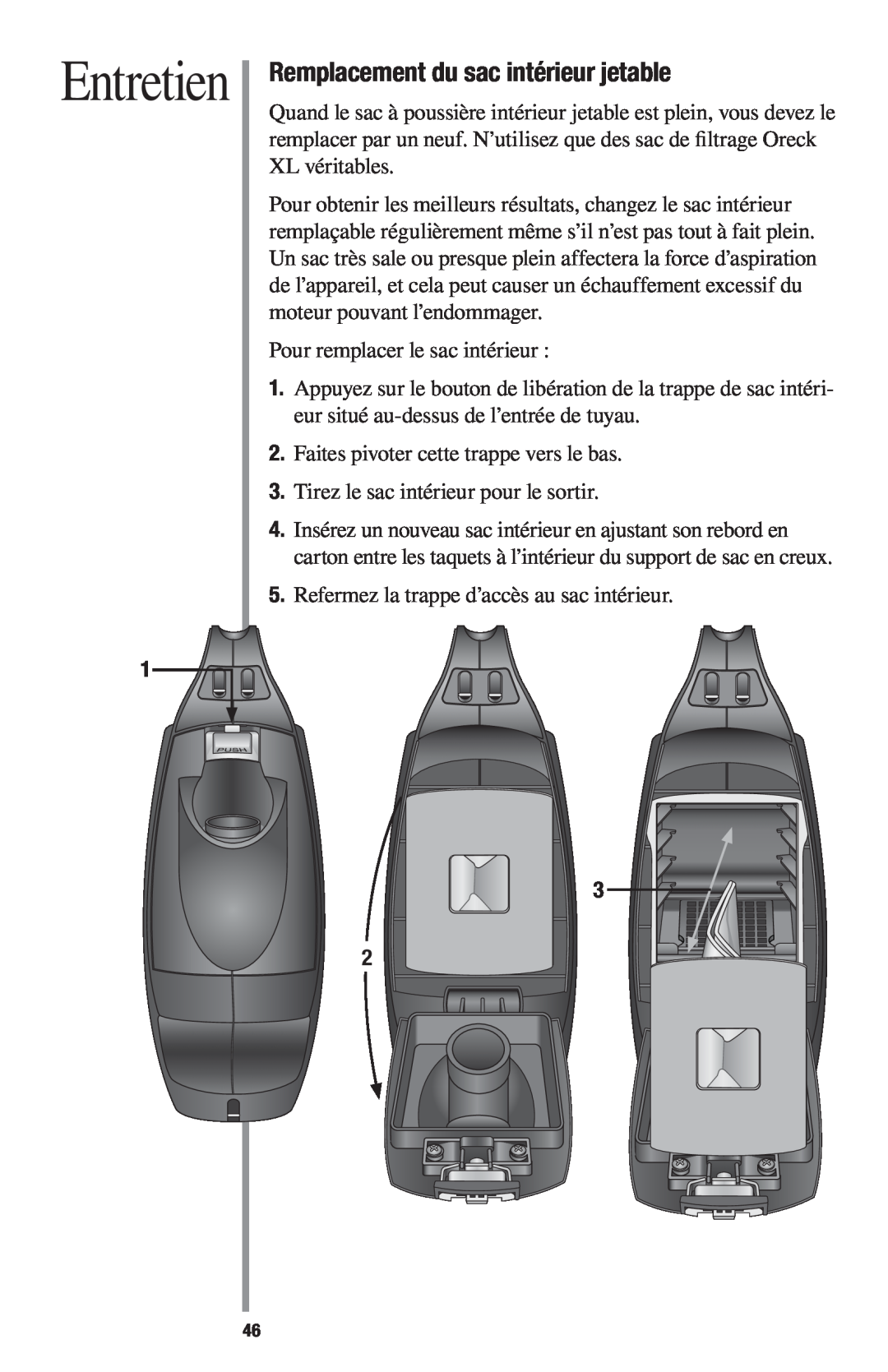 Oreck 1600 manual Entretien, Remplacement du sac intérieur jetable 