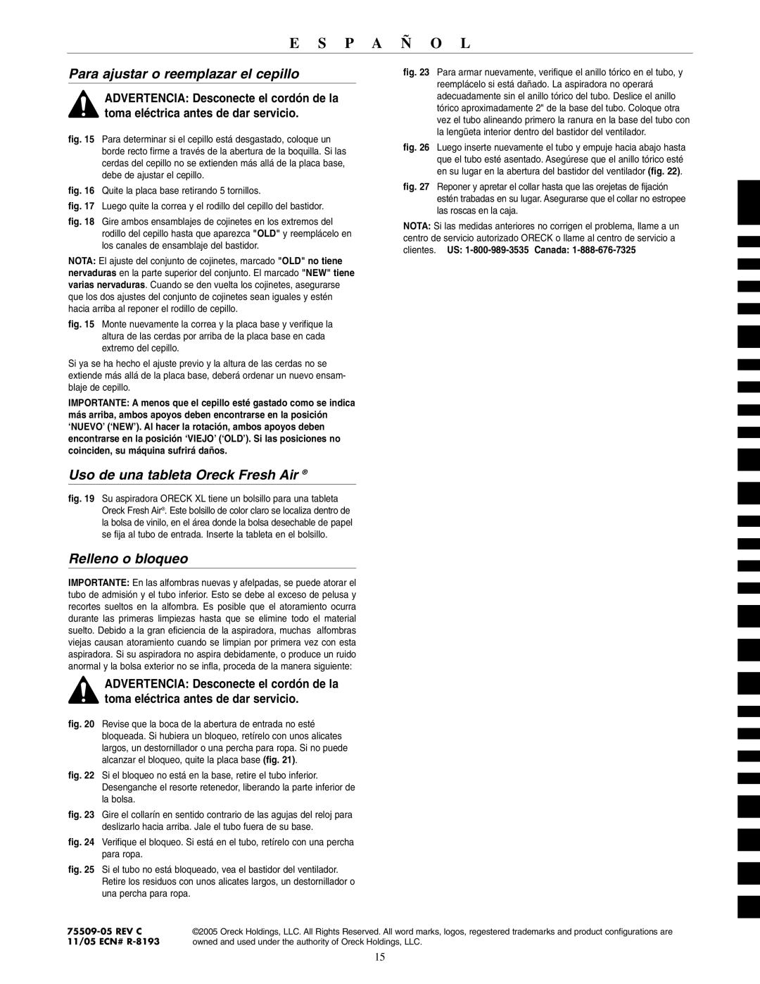 Oreck 2310RS warranty Para ajustar o reemplazar el cepillo, Uso de una tableta Oreck Fresh Air, Relleno o bloqueo 