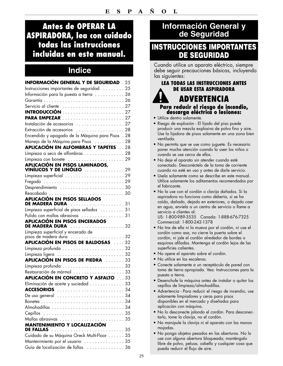 Oreck 550, 700, 600 warranty Información General y De Seguridad, Aplicación EN Pisos Encerados 