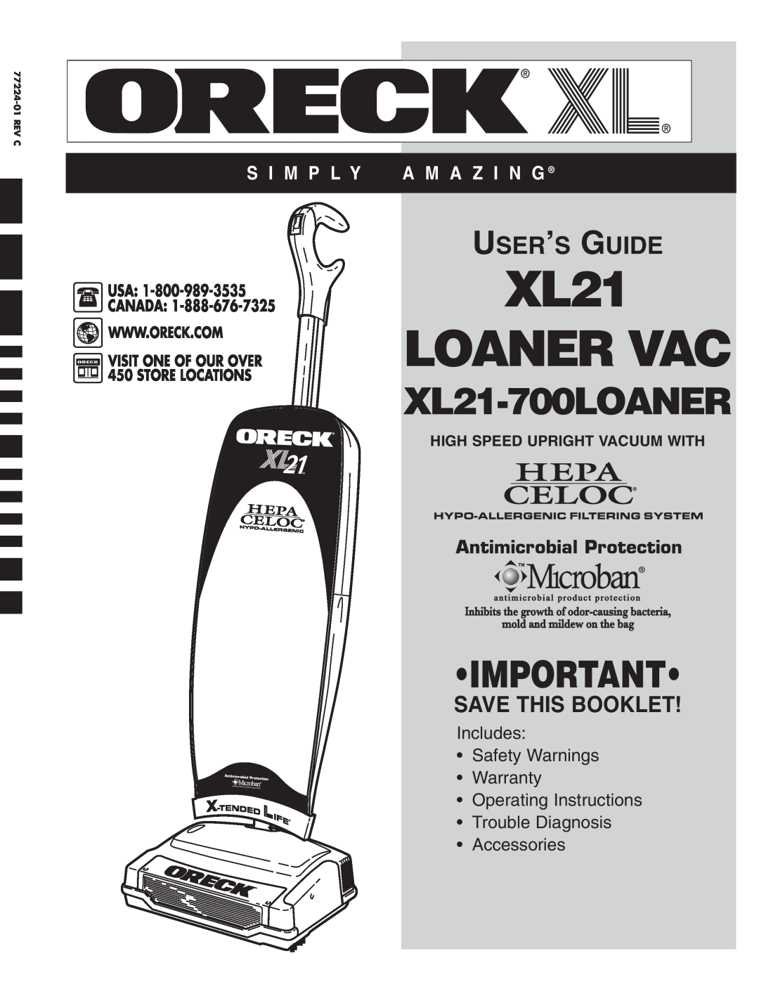 Oreck 77224-01REVC warranty High Speed Upright Vacuum With, XL21 LOANER VAC, XL21-700LOANER, User’S Guide, Accessories 