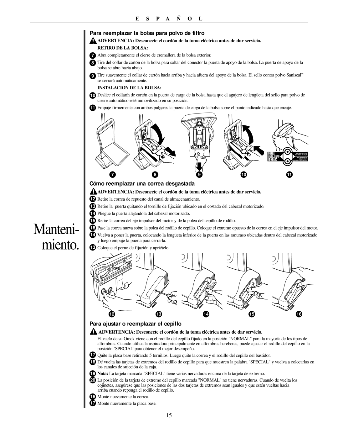 Oreck 79011-01REVB manual Para reemplazar la bolsa para polvo de filtro, Cómo reemplazar una correa desgastada 