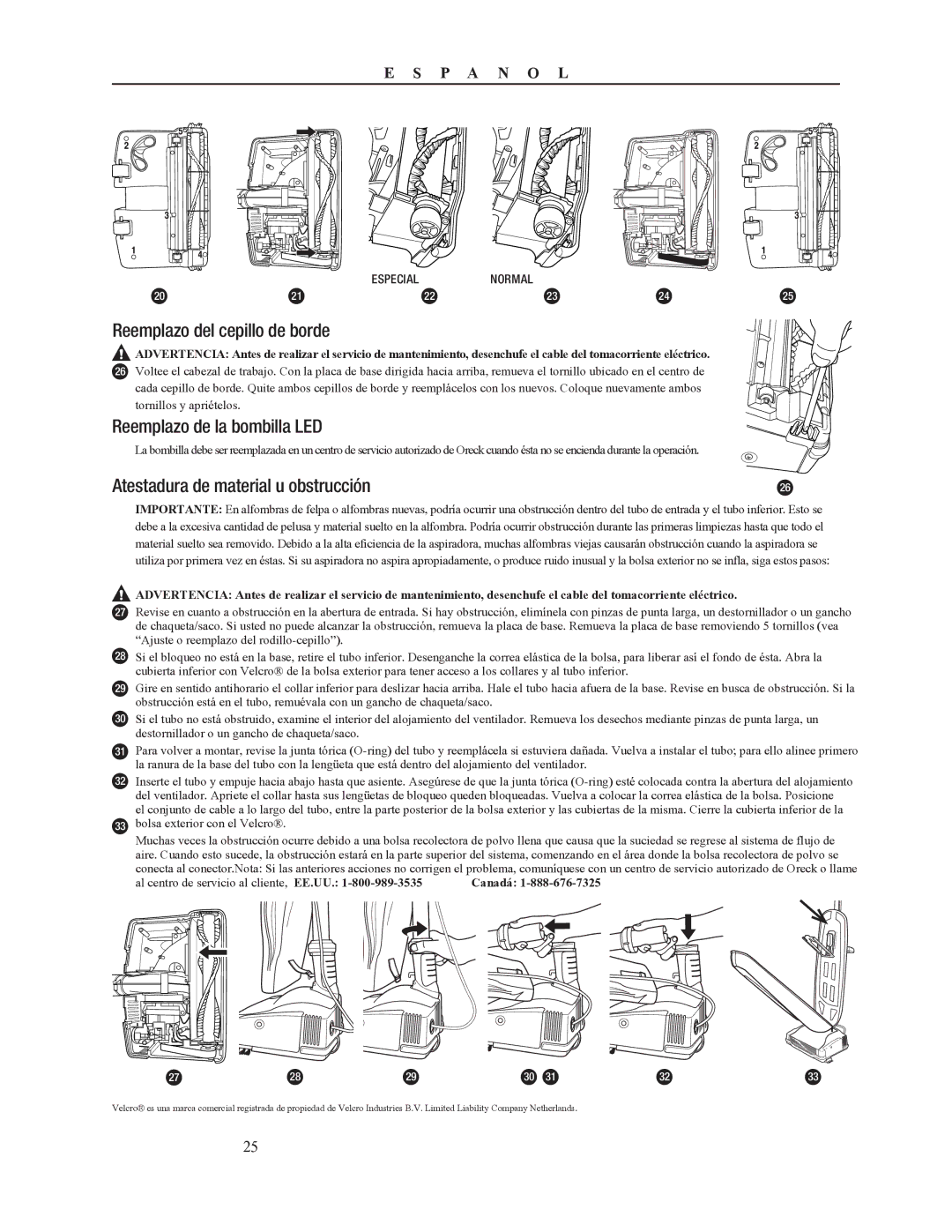 Oreck 79052-01REVA Reemplazo del cepillo de borde, Reemplazo de la bombilla LED, Atestadura de material u obstrucción 