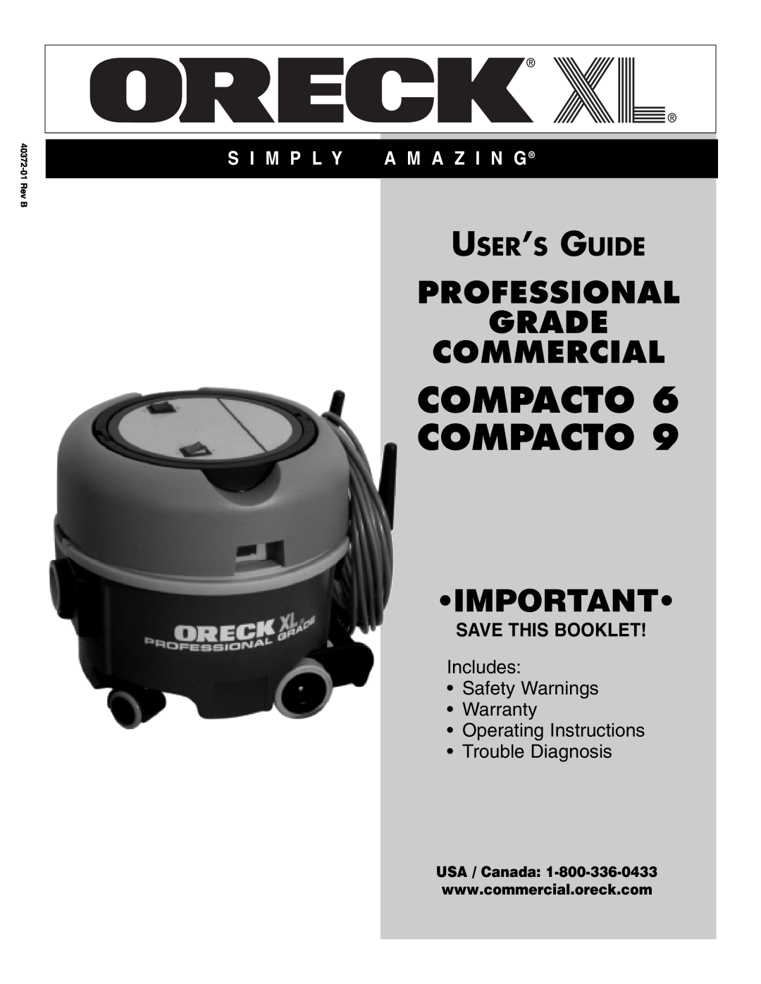 Oreck 6, 9 warranty User’S Guide, Save This Booklet, Compacto Compacto, Professional Grade Commercial, 40372-01Rev B 