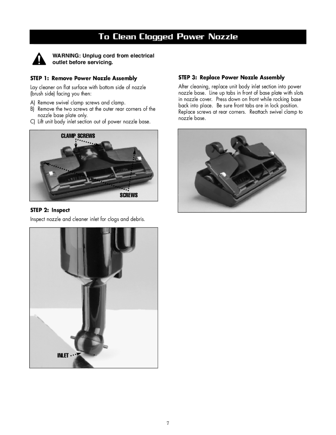 Oreck APU255 warranty To Clean Clogged Power Nozzle, Inlet, Inspect nozzle and cleaner inlet for clogs and debris 