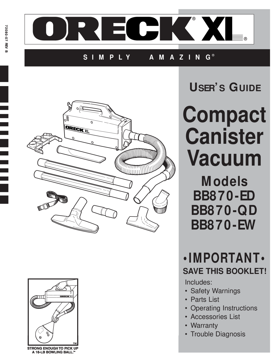 Oreck warranty Compact Canister Vacuum, Models BB870-ED BB870-QD BB870-EW, User’S Guide, Save This Booklet, S I M P L Y 