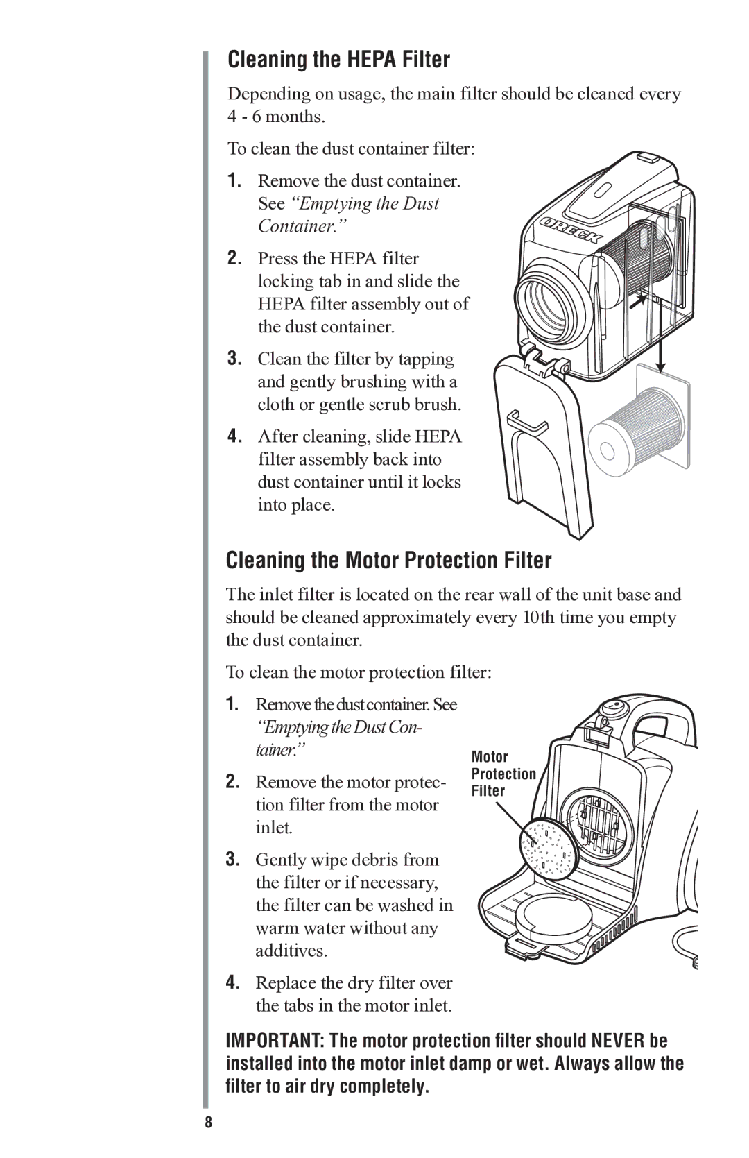 Oreck CC1000 manual Cleaning the Hepa Filter, Cleaning the Motor Protection Filter 