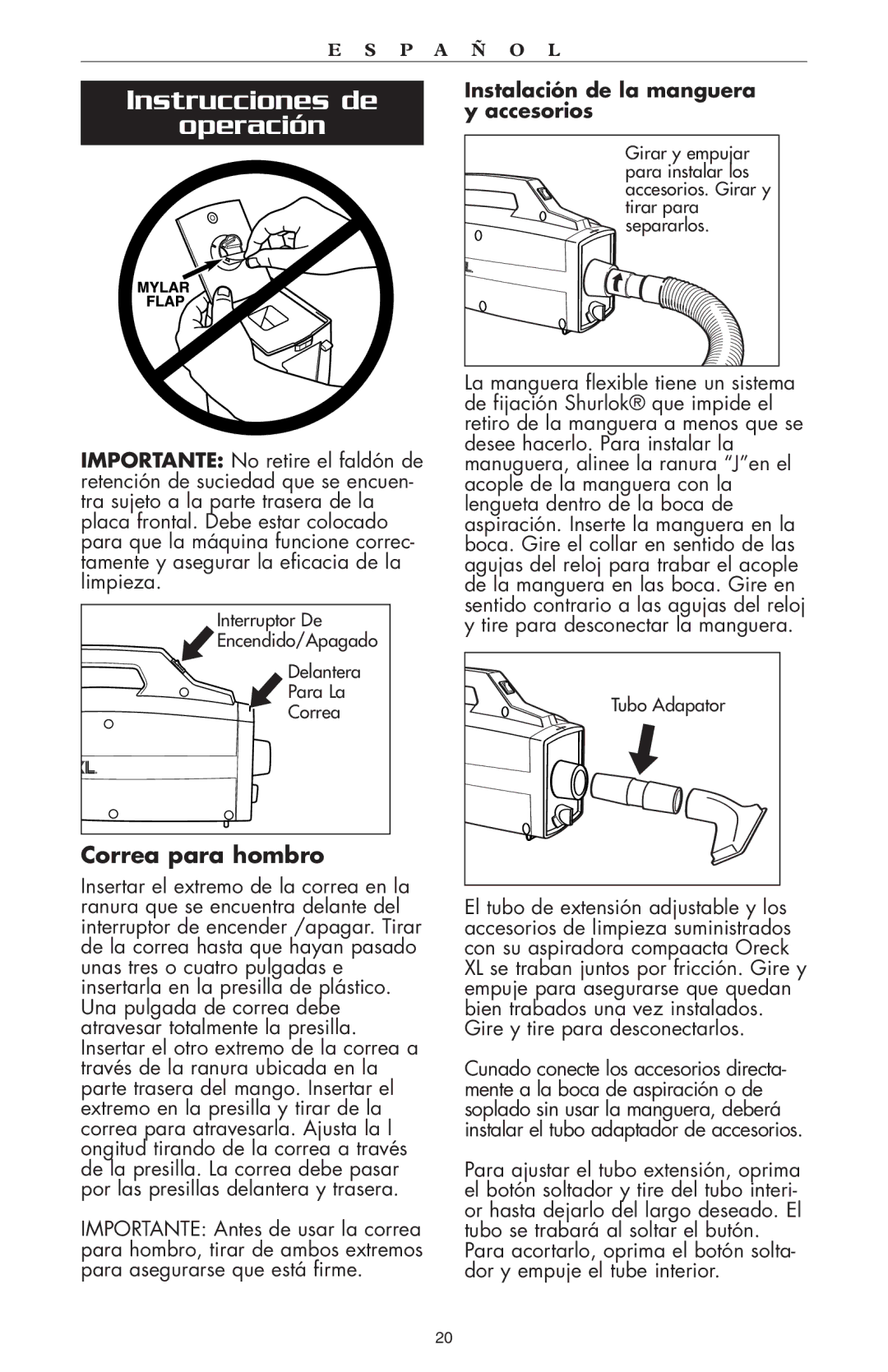 Oreck compact canister Vaccum warranty Instrucciones de Operación, Instalación de la manguera y accesorios 