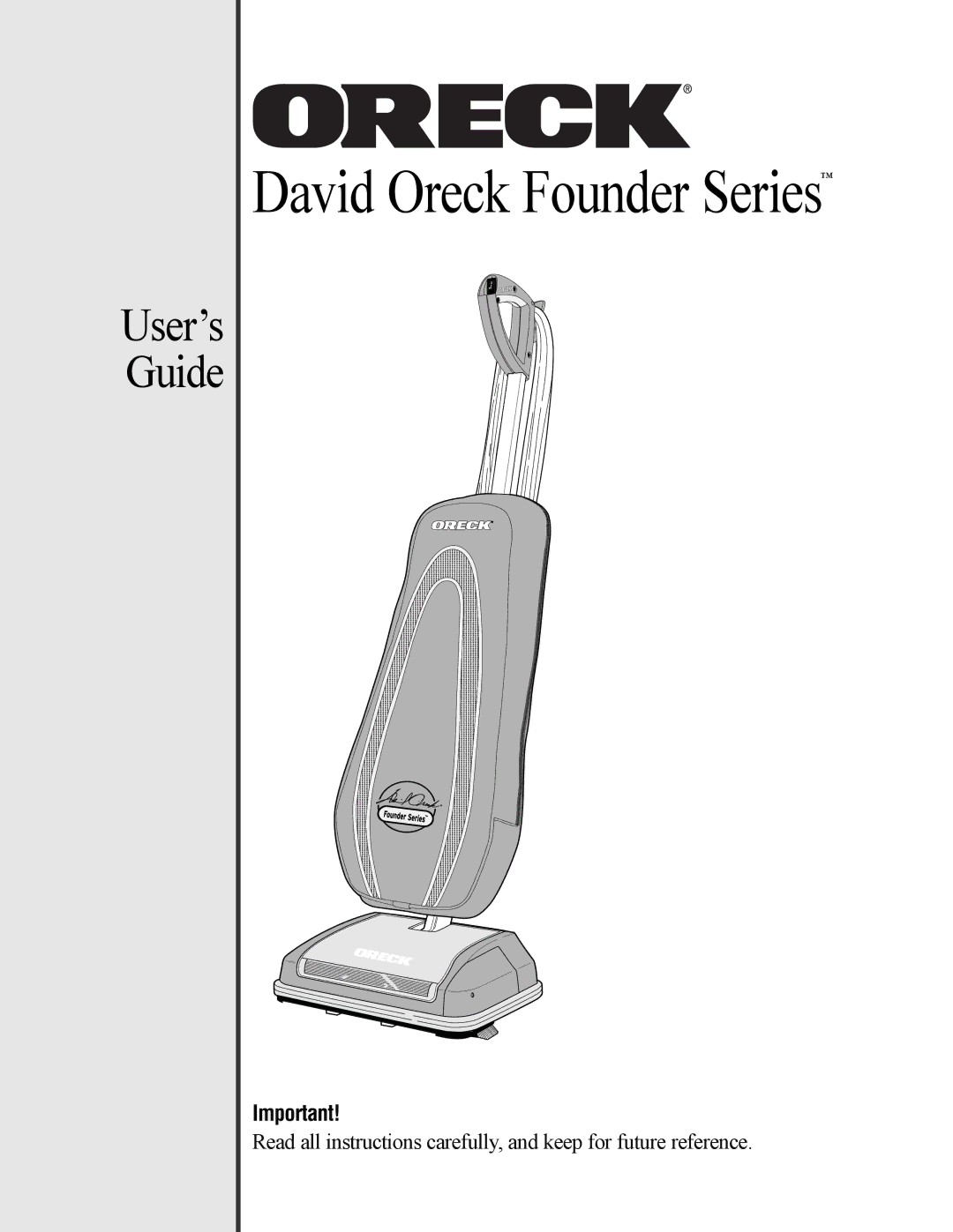 Oreck manual David Oreck Founder Series 