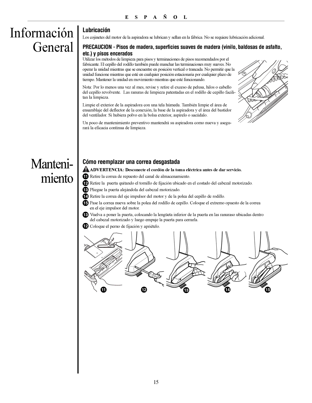 Oreck David manual Lubricación, Cómo reemplazar una correa desgastada 