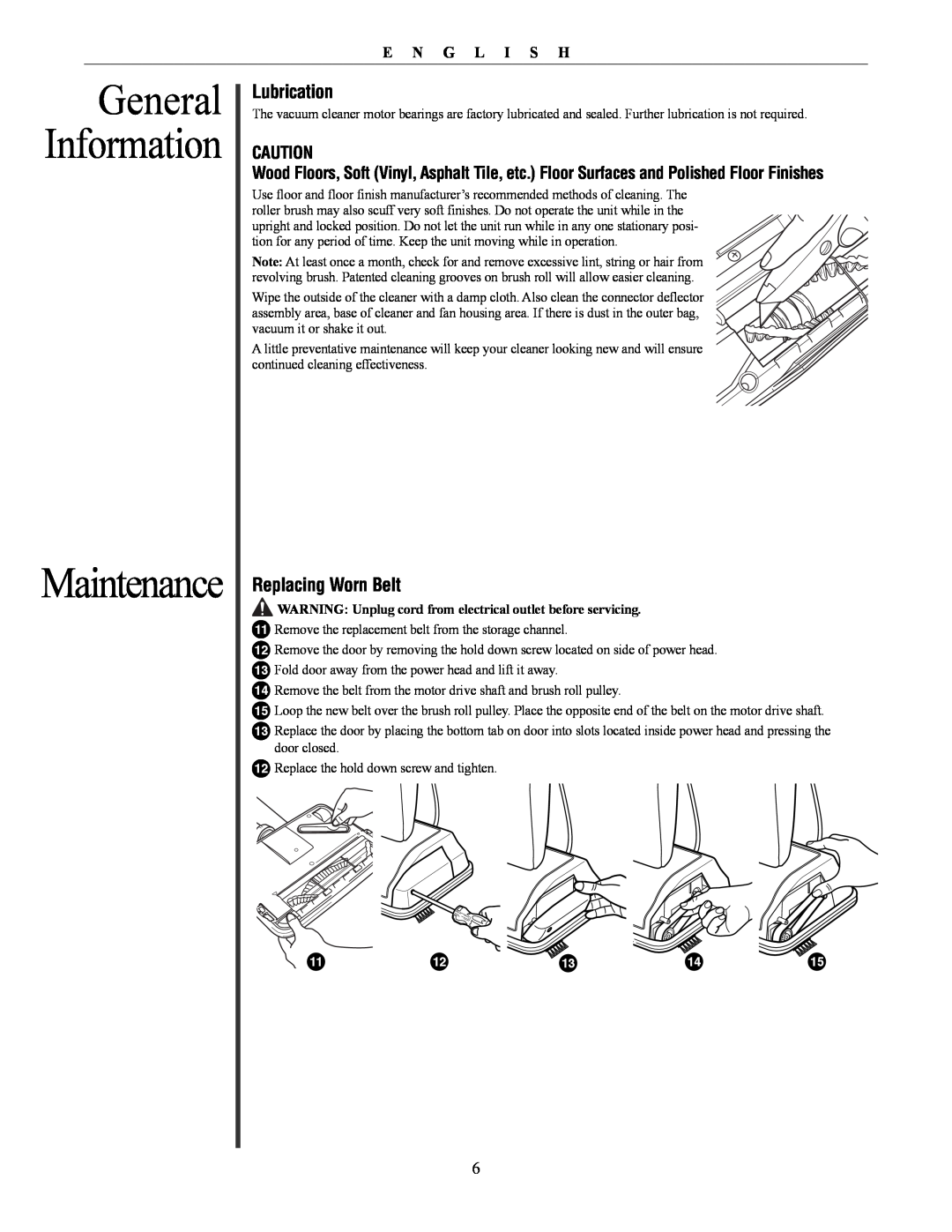 Oreck David manual Maintenance, General Information, Lubrication, Replacing Worn Belt, E N G L I S H 