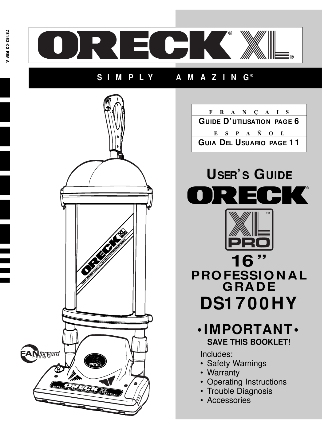 Oreck DS1700HY warranty S I M P L Y, A M A Z I N G, Save This Booklet, Guide D’Utilisation Page, Guia Del Usuario Page 