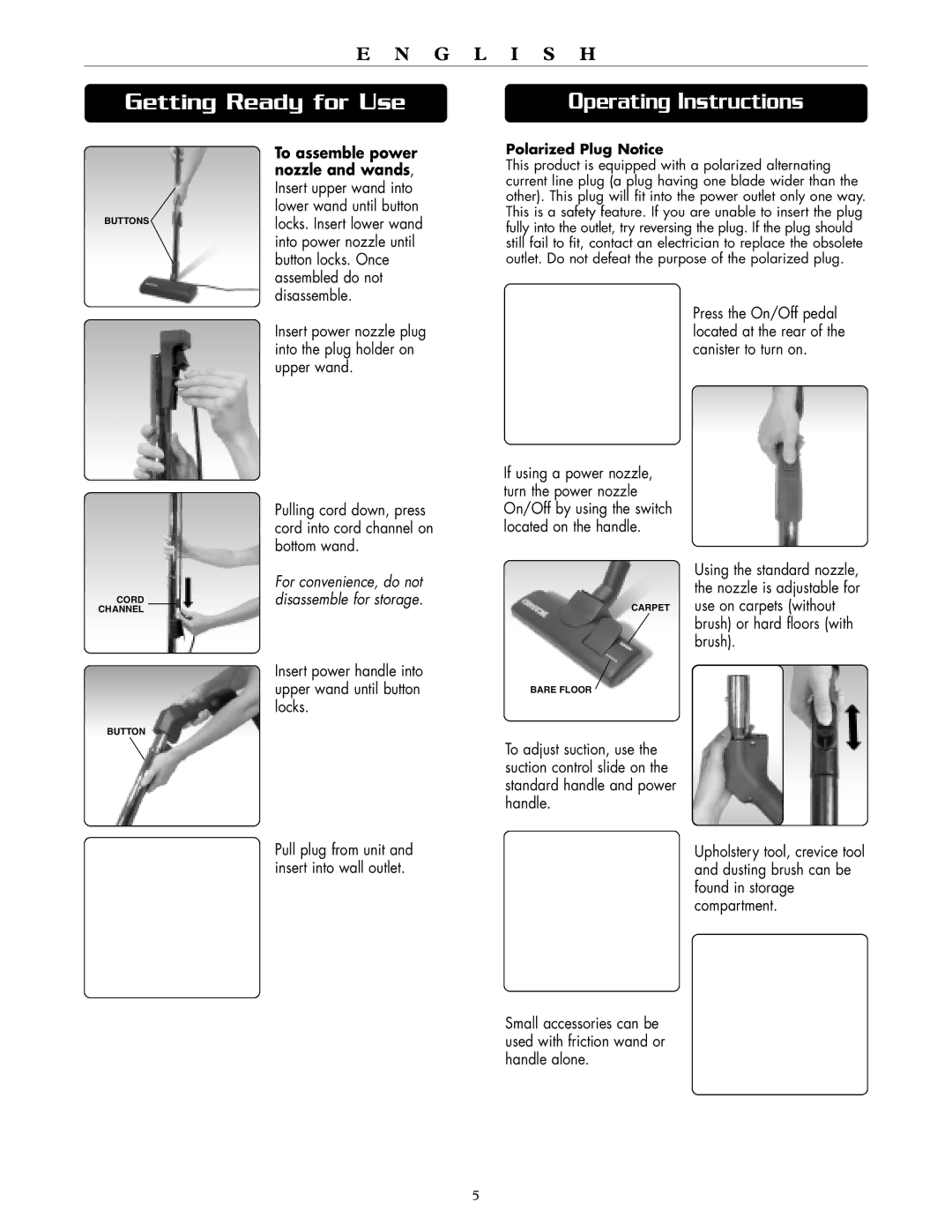 Oreck DTX 1100 warranty Operating Instructions, Insert power nozzle plug into the plug holder on upper wand 