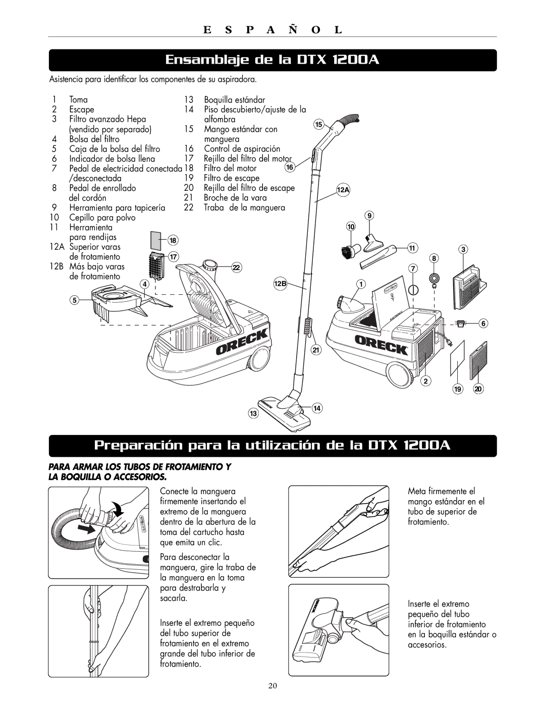 Oreck DTX 1200B quick start Ensamblaje de la DTX 1200A, Preparación para la utilización de la DTX 1200A 