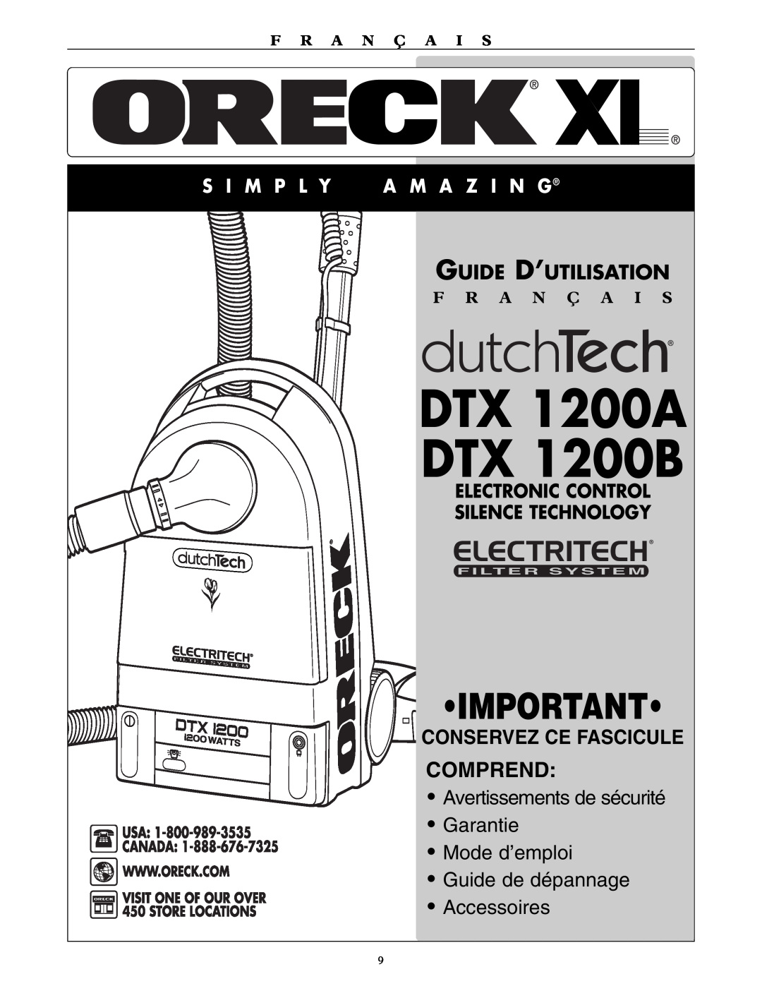 Oreck DTX 1200A DTX 1200B, Comprend, Avertissements de sécurité Garantie, Mode d’emploi Guide de dépannage, Accessoires 