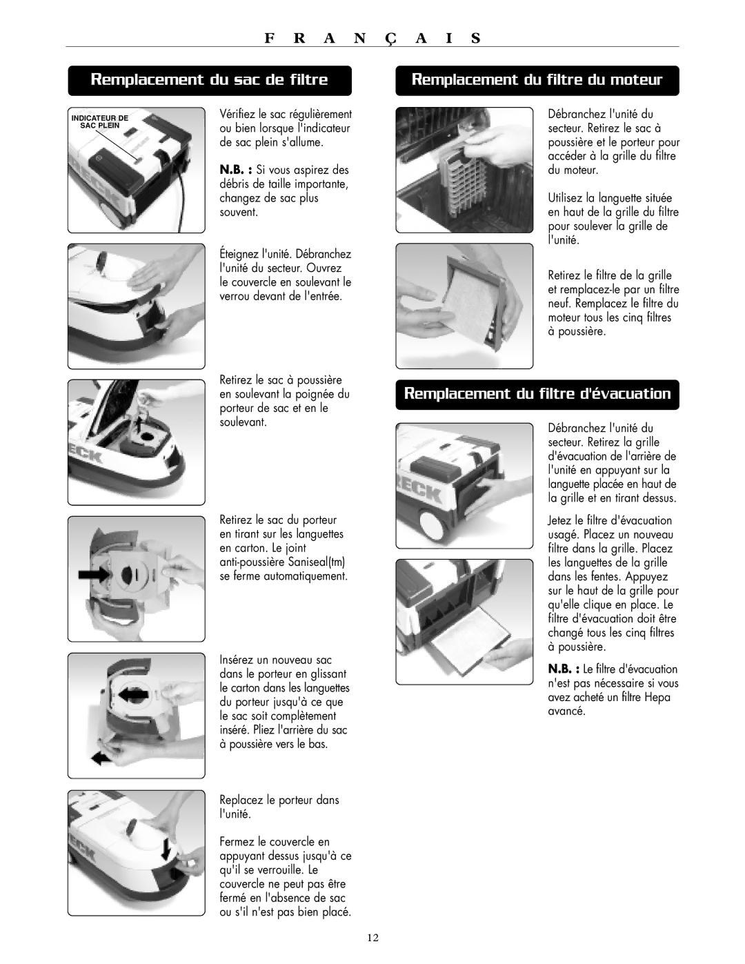 Oreck DTX 1300 warranty Remplacement du filtre dévacuation, Replacez le porteur dans lunité 