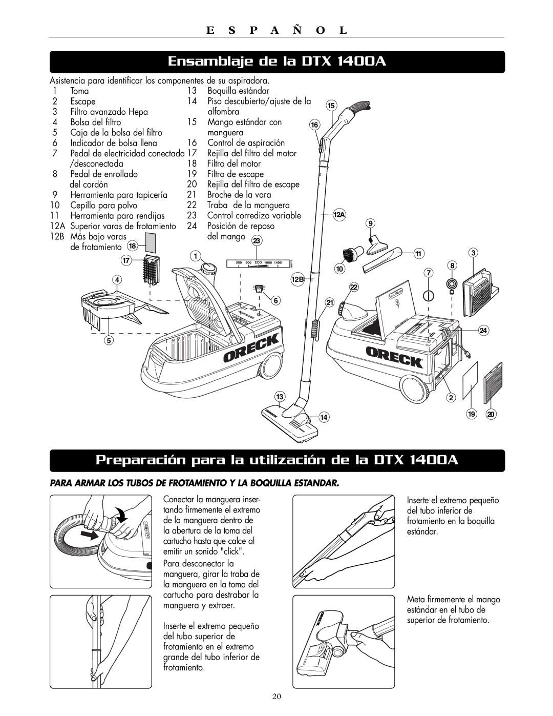 Oreck DTX 1400B quick start Ensamblaje de la DTX 1400A, Preparación para la utilización de la DTX 1400A 