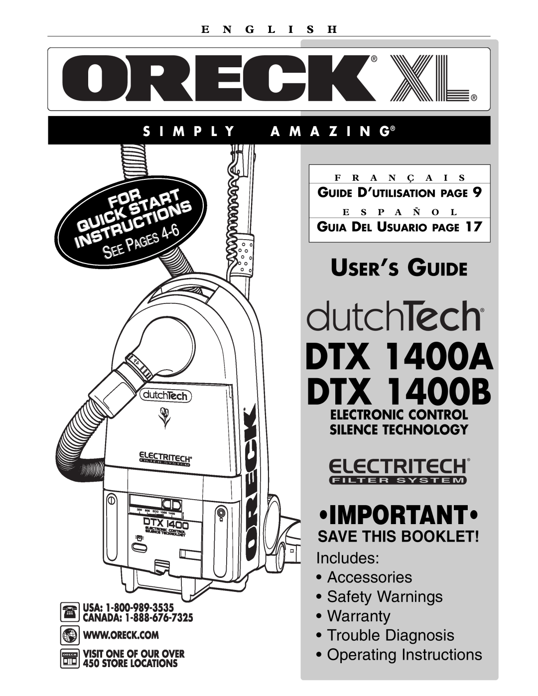 Oreck quick start DTX 1400A DTX 1400B, User’S Guide, S I M P L Y, A M A Z I N G, Electronic Control Silence Technology 