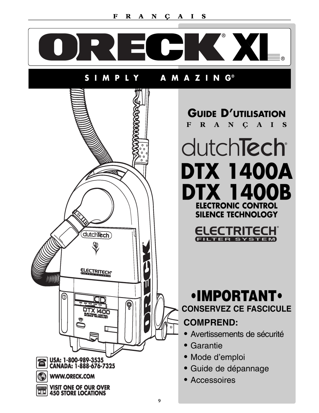 Oreck DTX 1400A Comprend, Avertissements de sécurité Garantie, Mode d’emploi Guide de dépannage, Accessoires, S I M P L Y 
