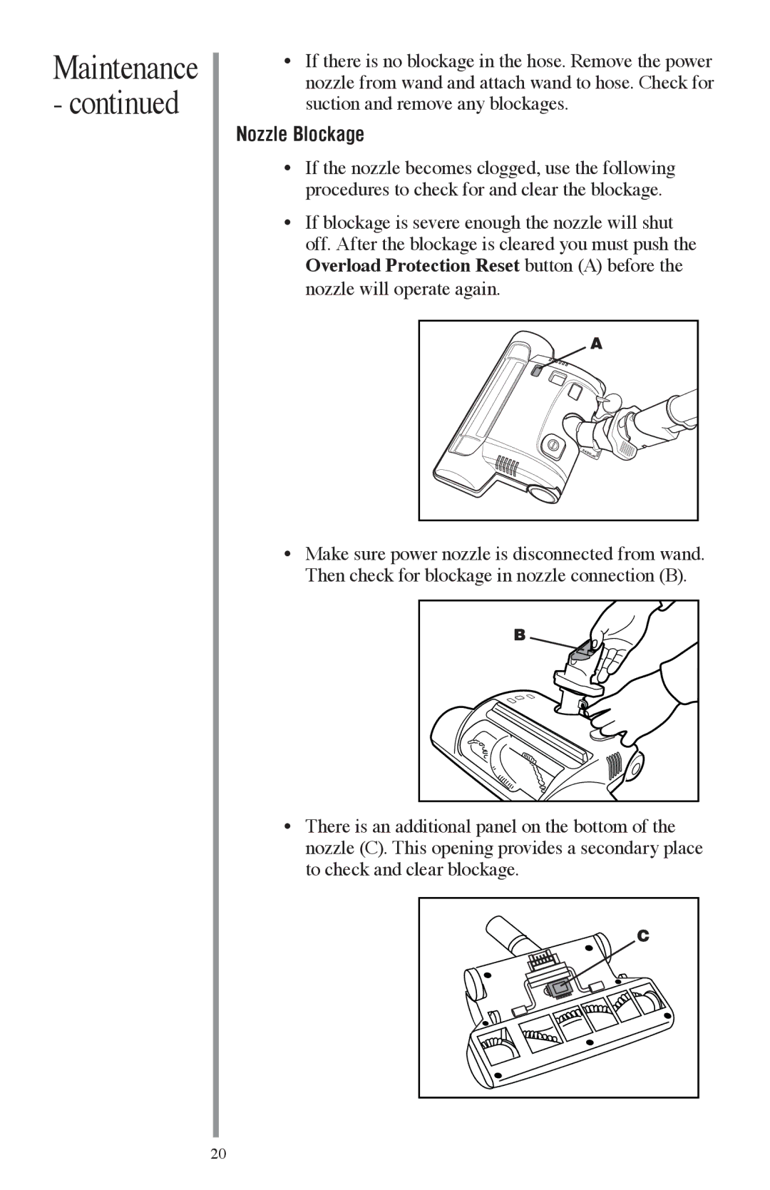 Oreck FC1000 manual Nozzle Blockage 