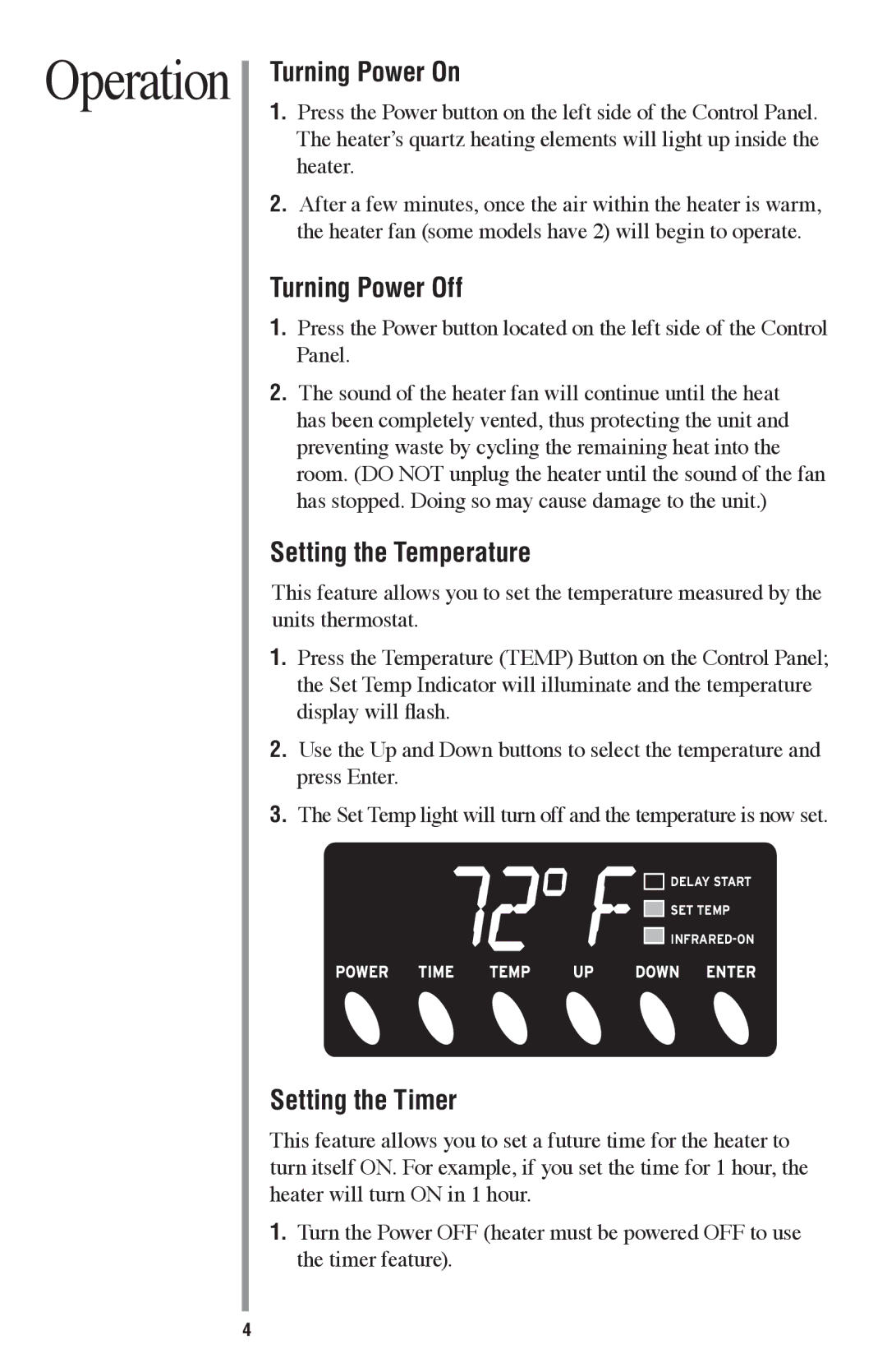 Oreck HW1500W, HW1000P, HW1500P manual Turning Power On, Turning Power Off, Setting the Temperature, Setting the Timer 